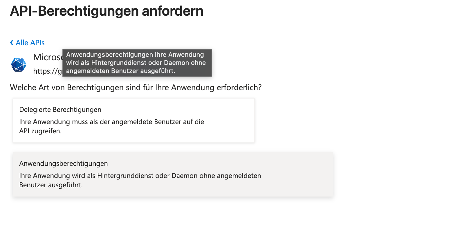 Auswahl zwischen delegierten und Anwendungsberechtigungen, zweite Option ist ausgewählt