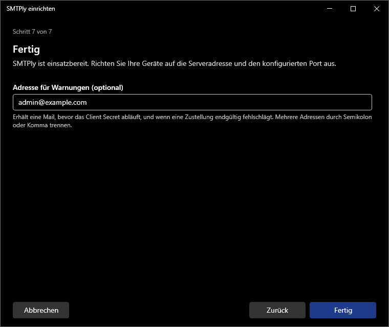 Assistent Schritt 7: fertig, optional eine Adresse für Warn-Mails