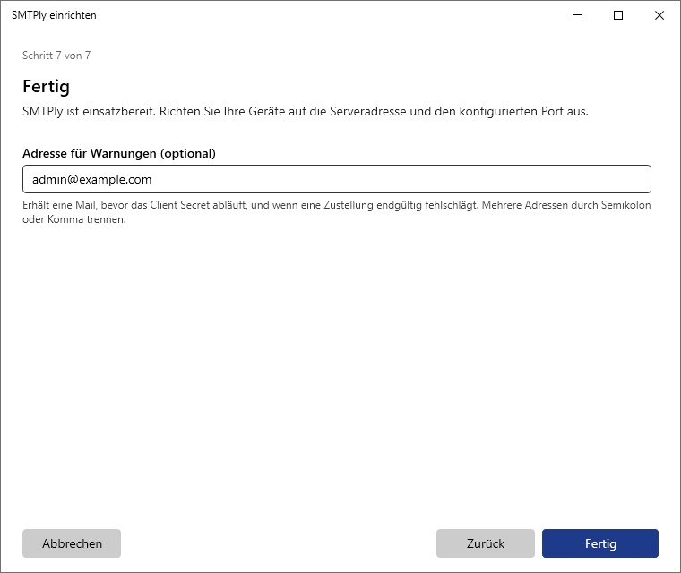 Assistent Schritt 7: fertig, optional eine Adresse für Warn-Mails